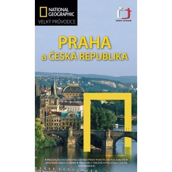 Praha a Česká republika. Velký průvodce National Geographic - Stephen Brooks