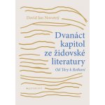 Dvanáct kapitol ze židovské literatury – Hledejceny.cz