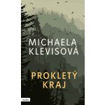 Prokletý kraj - Michaela Klevisová – Zboží Dáma