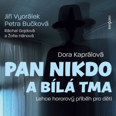Pan Nikdo a bílá tma - Dora Kaprálová – Zboží Dáma