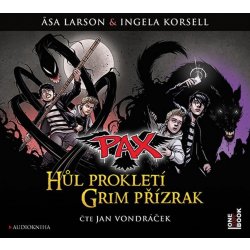 Pax 1 & 2 - Hůl prokletí & Grim přízrak - Åsa Larsson - čte Jan Vondráček