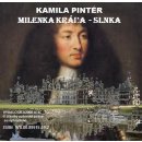Milenka Kráľa-Slnka - Kamila Pintér