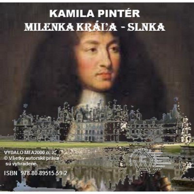 Milenka Kráľa-Slnka - Kamila Pintér