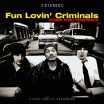 Fun Lovin Criminals - Come Find Yourself 25th Anniversary Edition LP – Hledejceny.cz