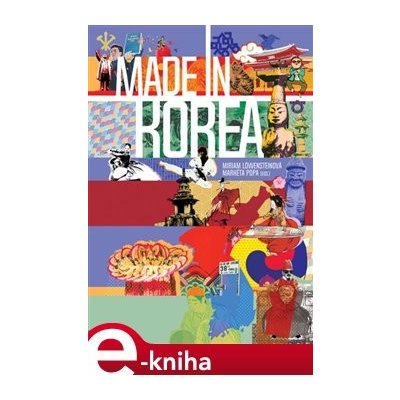 Made in Korea - Markéta Popa, Miriam Löwensteinová – Zboží Mobilmania