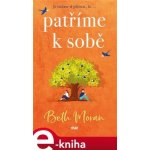 Patříme k sobě - Beth Moran – Hledejceny.cz