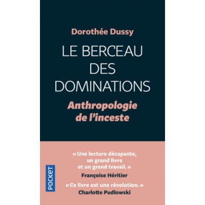 Le Berceau des dominations - Anthropologie de l'inceste – Hledejceny.cz