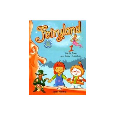 Fairyland 1 Pupil´s Pack 1 Pupil´s Book + Audio CD + Certificate – Zbozi.Blesk.cz