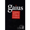 Gaius, učebnice práva ve čtyřech knihách