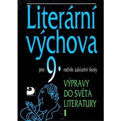 Literární výchova pro 9. ročník ZŠ - Výpravy do světa literatury I. - Nezkusil Vladimír – Zboží Mobilmania