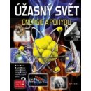 Úžasný svět energie a pohybu