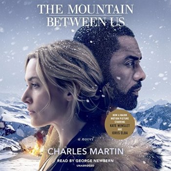The Mountain Between Us: A Novel Audiobook - Martin Charles
