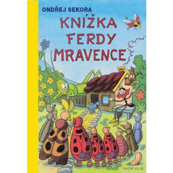 Knížka Ferdy Mravence - Ondřej Sekora