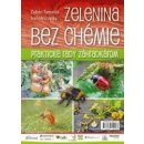 Kniha Zelenina bez chémie - Zoltán Tamašek, Ivan Hričovský