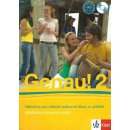 Genau! 2 Němčina pro střední odborné školy a učiliště - Učebnice, pracovní sešit, CD - Carla Tkadlečková