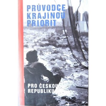 Průvodce krajinou priorit pro Českou republiku