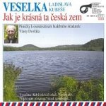 Veselka Ladislava Kubeše - Jak je krásná ta česká zem CD – Hledejceny.cz