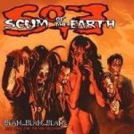 Scum Of The Earth - Blah Blah Blah CD – Zboží Mobilmania