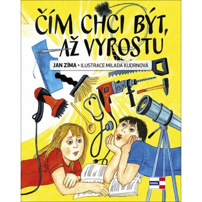 Čím chci být, až vyrostu - Jan Zíma – Zboží Mobilmania