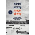 Slepé skvrny - Daniel Prokop – Zbozi.Blesk.cz