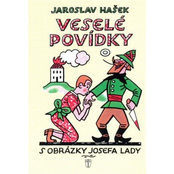 Veselé povídky s obrázky Josefa Lady - brožované - Jaroslav Hašek