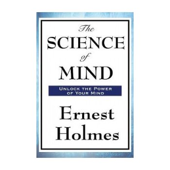 THE SCIENCE OF MIND