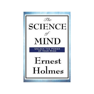 THE SCIENCE OF MIND
