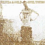 Young Neil - Silver & Gold LP – Hledejceny.cz