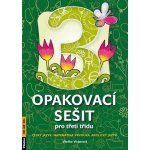 Opakovací sešit pro třetí třídu - Vlaďka Vicjanová – Hledejceny.cz