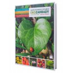 Kompletní návod k vytvoření Ekozahrady a rodového statku - Jaroslav Svoboda – Hledejceny.cz