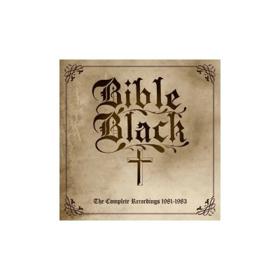 Bible Black - Complete Recordings 81-83 Vinyl +7" LP – Zbozi.Blesk.cz