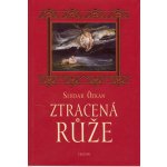 Ztracená růže - Serdar Özkan – Hledejceny.cz