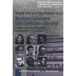 Deutsch-türkische und türkische Literatur