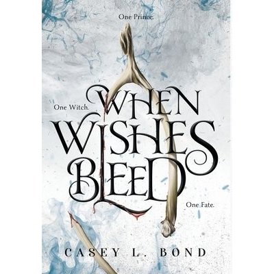 When Wishes Bleed