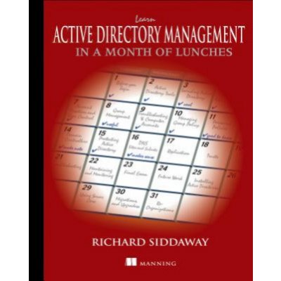 Learn active directory in a month of lunches – Hledejceny.cz