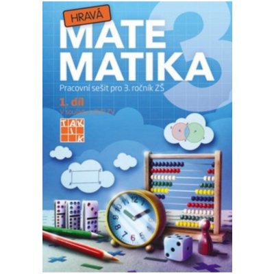 Hravá matematika 3.roč/2.díl PS Taktik – Švihlová – Zboží Mobilmania