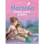 Martinka - krátké snové příběhy - Delahaye Gilbert, Vázaná – Zbozi.Blesk.cz