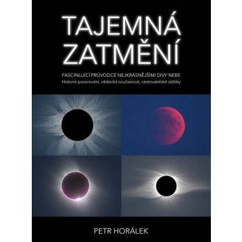 Tajemná zatmění - Petr Horálek