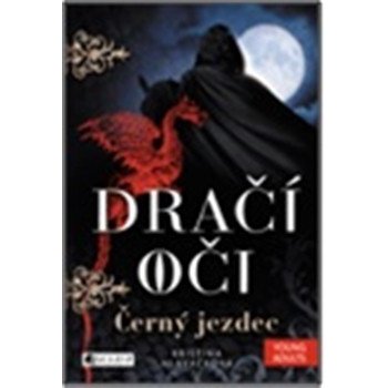 DRAČÍ OČI ČERNÝ JEZDEC Kristina Hlaváčková