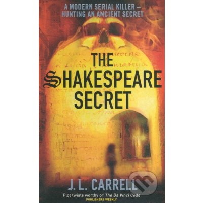 The Shakespeare Secret - J.L. Carrell – Zbozi.Blesk.cz