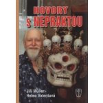 Hovory s Nepraktou - Müller Jiří, Valentová Helen – Hledejceny.cz