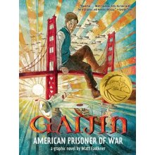 Gaijin: American Prisoner Of War