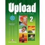 Upload 2 - Student´s Book a Workbook – Hledejceny.cz