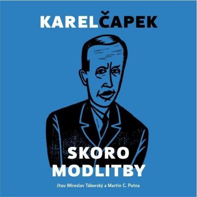 Skoro modlitby - Karel Čapek – Zboží Mobilmania