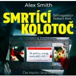 Smrtící kolotoč - Alexander Gordon Smith - čte Martin Stránský – Zboží Dáma