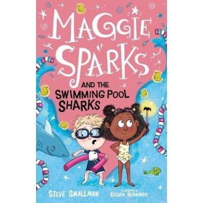 Maggie Sparks and the Swimming Pool Sharks – Hledejceny.cz