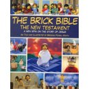 The Brick Bible - B. Smith the New Testament