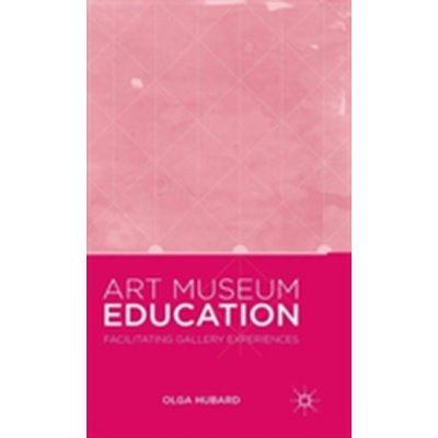 Art Museum Education Hubard Olga