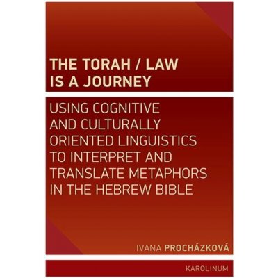 Procházková Ivana - The Torah / Law Is a Journey
