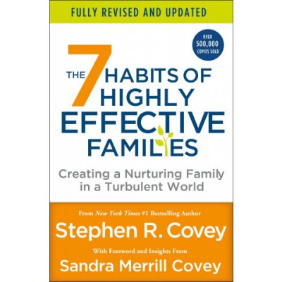 7 Habits of Highly Effective Families Fully Revised and Updated